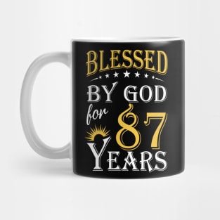 Blessed By God For 87 Years 87th Birthday Mug
